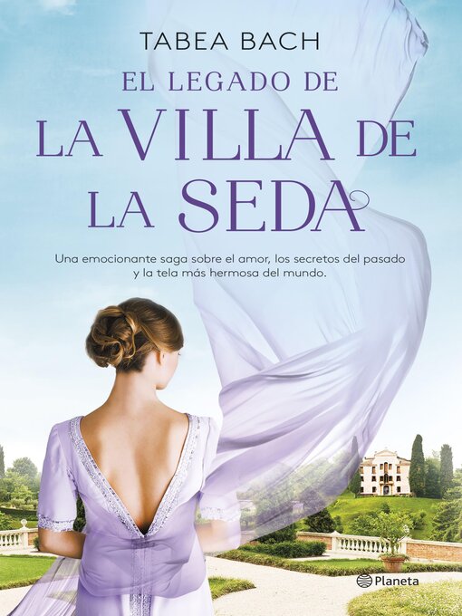 Title details for El legado de la Villa de la Seda (Serie La Villa de la Seda 3) by Tabea Bach - Available